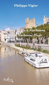 SCENES DE VIE A NARBONNE ET NARBONNE-PLAGE