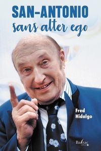 SAN-ANTONIO SANS ALTER EGO