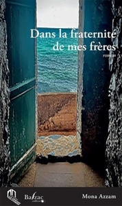 DANS LA FRATERNITE DE MES FRERES
