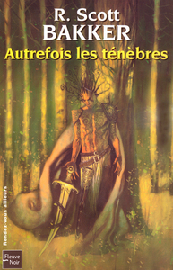 Autrefois les ténèbres