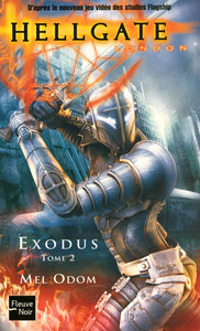 Hellgate : London exodus - tome 2