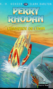 Perry Rhodan - numéro 132 L'escapade de L'Emir