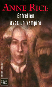 ENTRETIEN AVEC UN VAMPIRE - VOL01