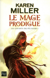 Les Enfants du Pêcheur - tome 1 Le mage prodigue