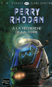 Perry Rhodan - numéro 250 A la recherche de la terre