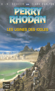 Perry Rhodan - numéro 226 Les usines des idoles