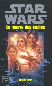 LA GUERRE DES ETOILES - TOME 1