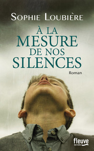 A LA MESURE DE NOS SILENCES