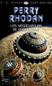 Perry Rhodan - numéro 275 Les Négociateurs de prohndome