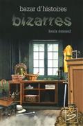 UN BAZAR D'HISTOIRES BIZARRES