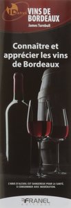 Connaître et apprécier les vins de Bordeaux
