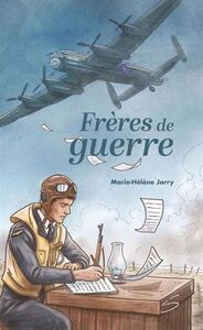 FRERES DE GUERRE