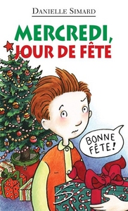 MERCREDI, JOUR DE FETE