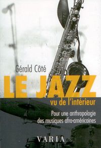 LE JAZZ VU DE L'INTERIEUR