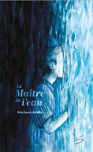 LE MAITRE DE L'EAU