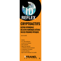 ID REFLEX' CRYPTOACTIFS - GESTION PATRIMONIALE DES  ACTIFS NUMERIQUES  DETENUS PAR DES PERSONNES P