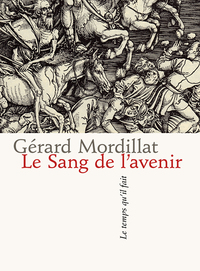 LE SANG DE L'AVENIR