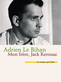 MON FRERE JACK KEROUAC