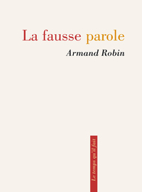 LA FAUSSE PAROLE