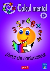 CALCUL MENTAL LIVRET ANIMATEUR D (VIOLET)