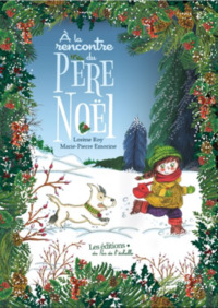 A LA RENCONTRE DU PERE NOËL
