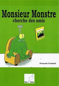 MONSIEUR MONSTRE CHERCHE DES AMIS