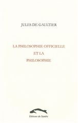 LA PHILOSOPHIE OFFICIELLE ET LA PHILOSOPHIE
