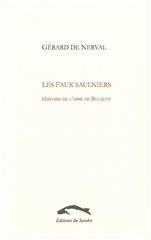 LES FAUX SAULNIERS