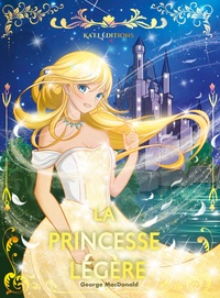 LA PRINCESSE LEGERE - CONTE ILLUSTRE - ILLUSTRATIONS, COULEUR