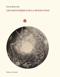 LES MOTS PERDUS DE LA REVOLUTION