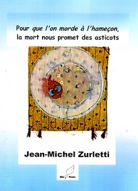 pour que l'on morde à l'hameçon, la mort nous promet des asticots