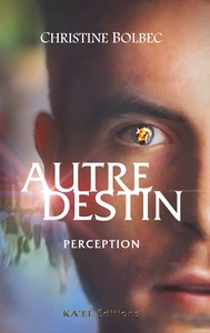 AUTRE DESTIN - PERCEPTION