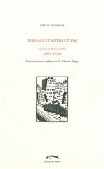 BOHEME ET REVOLUTION - JOURNAUX INTIMES (1910-1924)