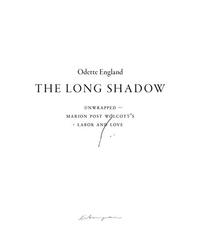 ODETTE ENGLAND THE LONG SHADOW /ANGLAIS