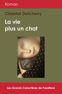 La vie plus un chat - roman