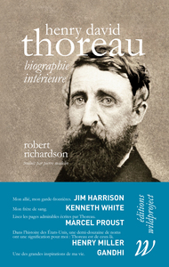 HENRY DAVID THOREAU - BIOGRAPHIE INTERIEURE