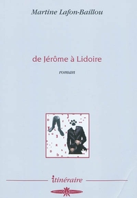 DE JEROME A LIDOIRE - ROMAN