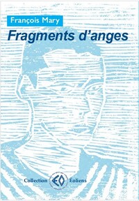 FRAGMENTS D'ANGES
