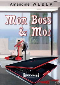 Mon boss & moi