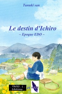 LE DESTIN D'ICHIRO