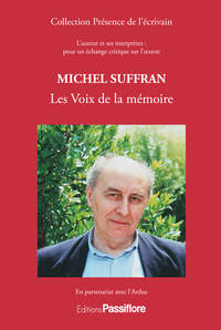 MICHEL SUFFRAN - LES VOIX DE LA MEMOIRE