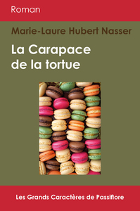 La carapace de la tortue - roman