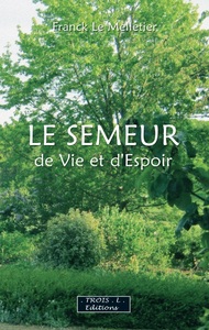 Le Semeur de Vie et d'Espoir