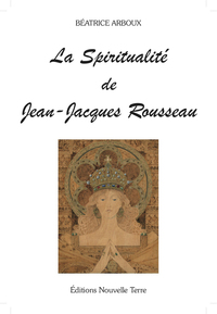 SPIRITUALITé DE JEAN-JACQUES R