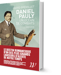 Daniel Pauly, un océan de combats