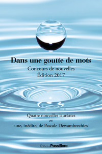 DANS UNE GOUTTE DE MOTS 2017