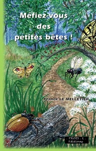 MEFIEZ-VOUS DES PETITES BETES