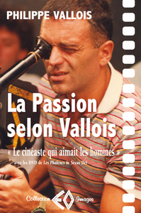 LA PASSION SELON VALLOIS