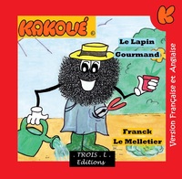 LE LAPIN GOURMAND "LE MERVEILLEUX MONDE DE KAKOUE"