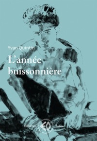 L'année buissonnière - roman